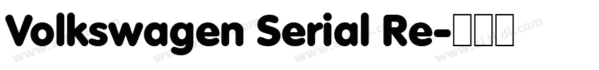 Volkswagen Serial Re字体转换